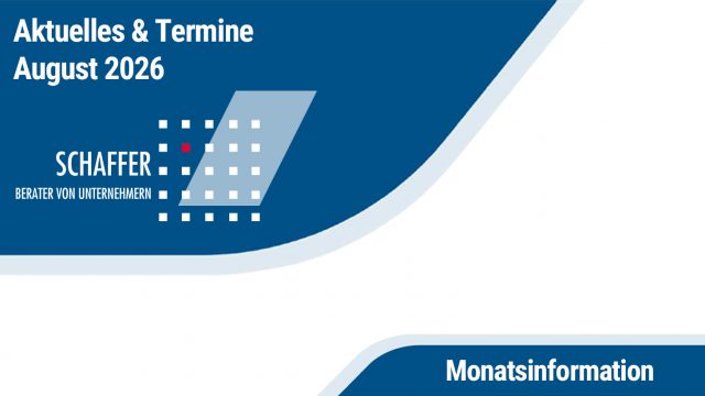 Schaffer-Partner-Aktuelles-Monatsinformation_08-2026